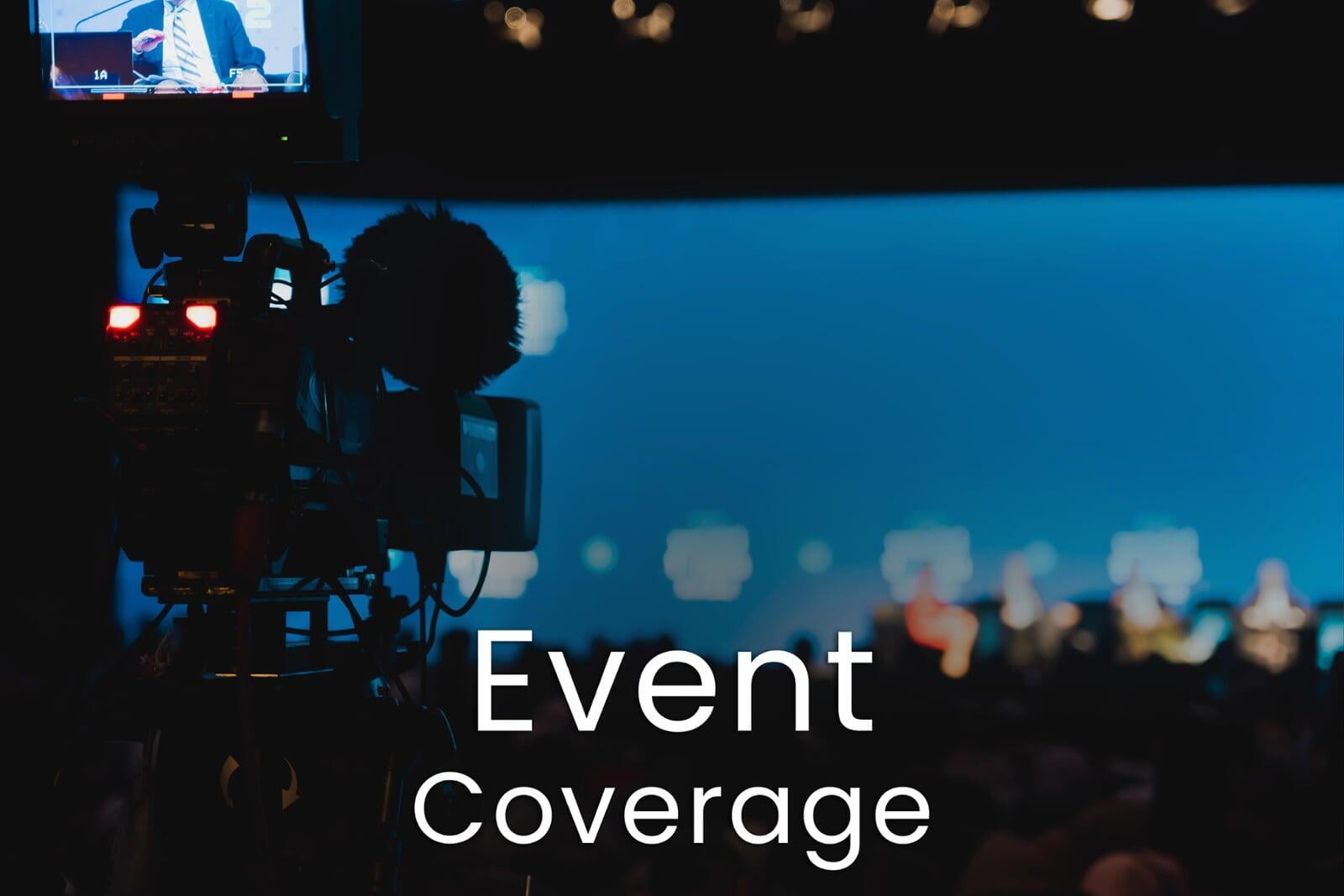 Event Coverage